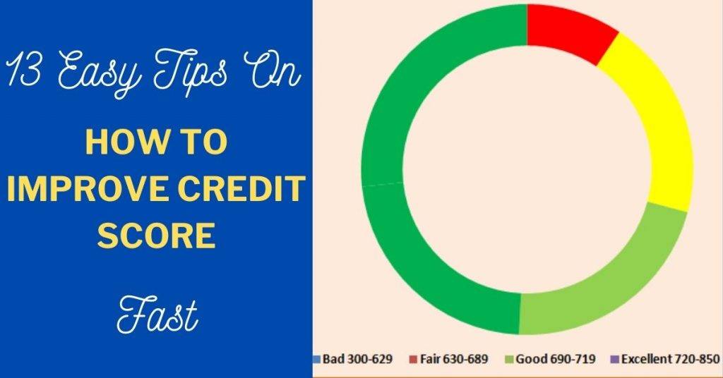 13 Easy Tips on How to Improve Credit Score Fast