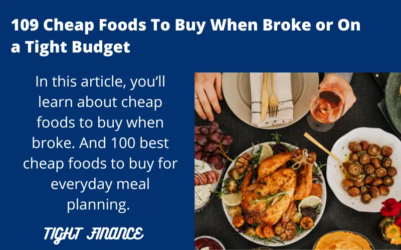 109 cheap foods to buy when broke
