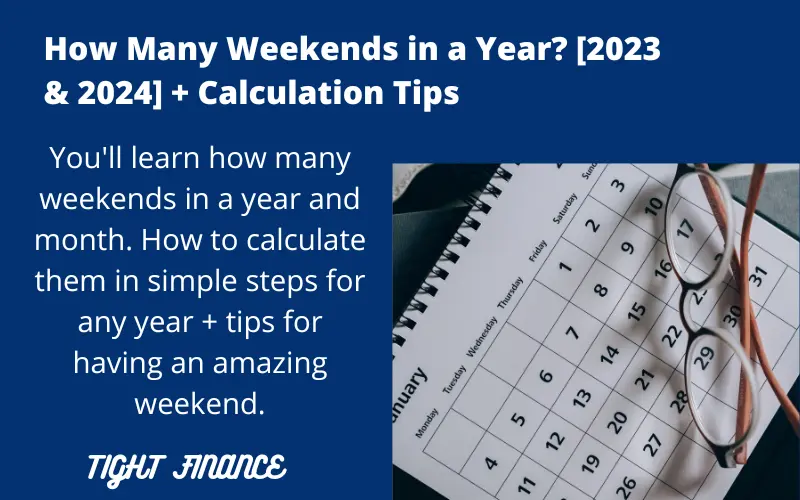 how many weekends in a year and month. How to calculate weekends in a year?