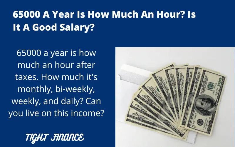 65000 a year is how much an hour after taxes
