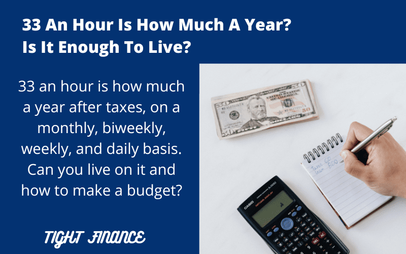 33 an hour is how much a year after taxes