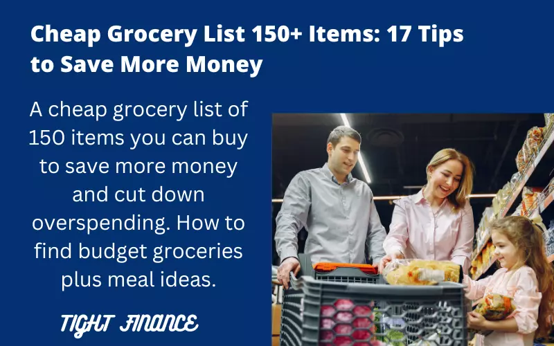 cheap grocery list on a budget plus how to save money while shopping grocery and food items