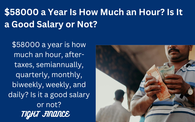 $58000 a year is how much an hour after taxes