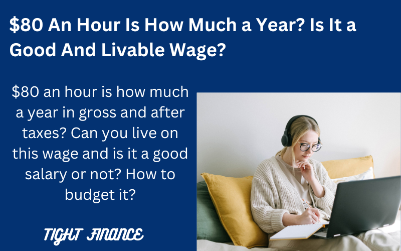 $80 an hour is how much a year in gross and after taxes?